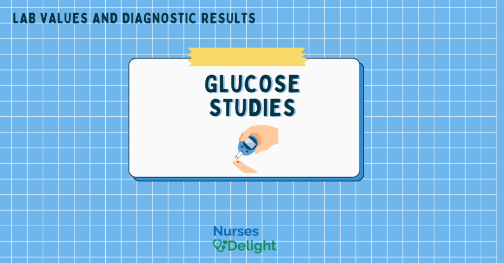 Glucose Studies